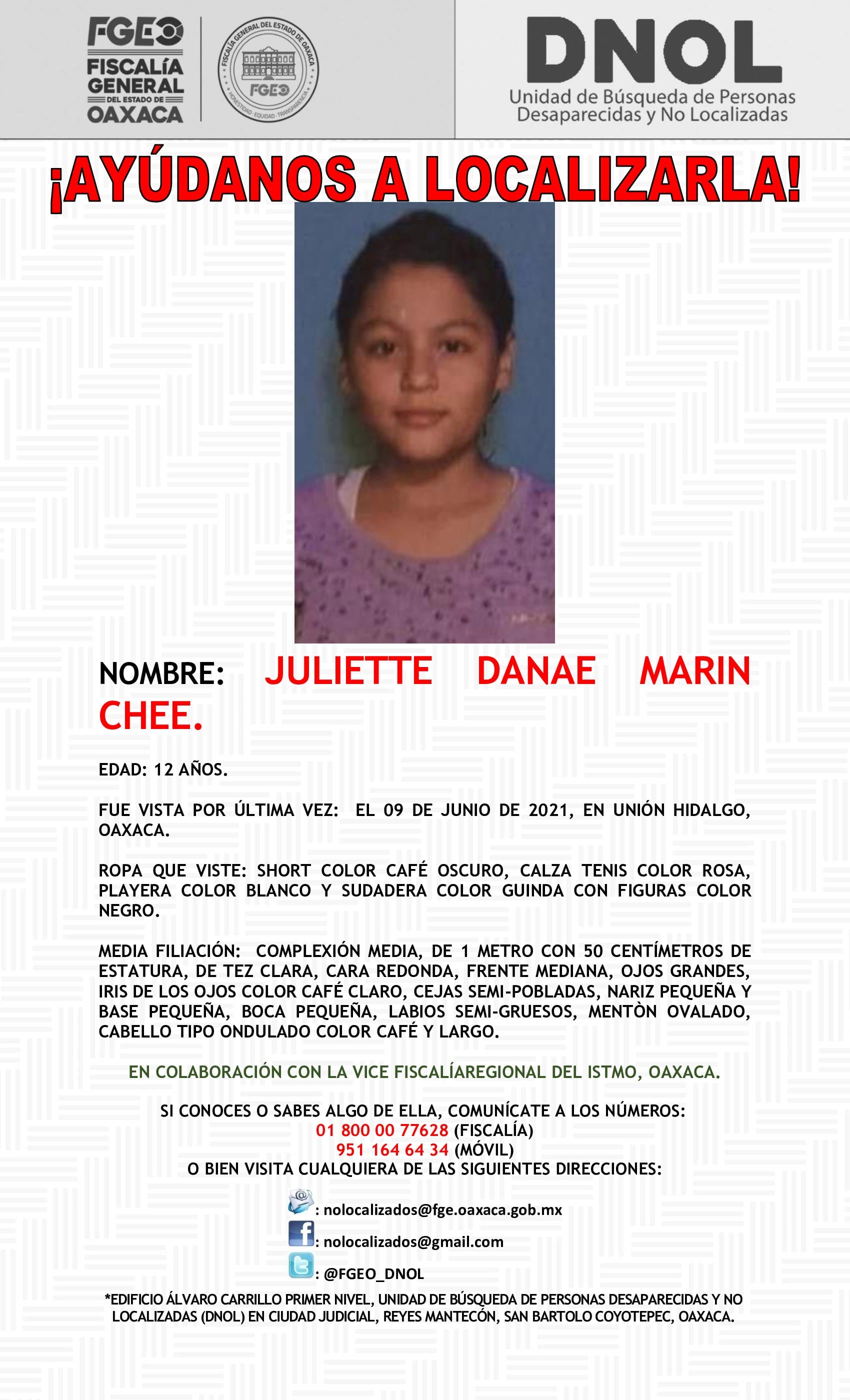 Juliett Dánae Marín Chee fue vista por última vez el nueve de junio.
