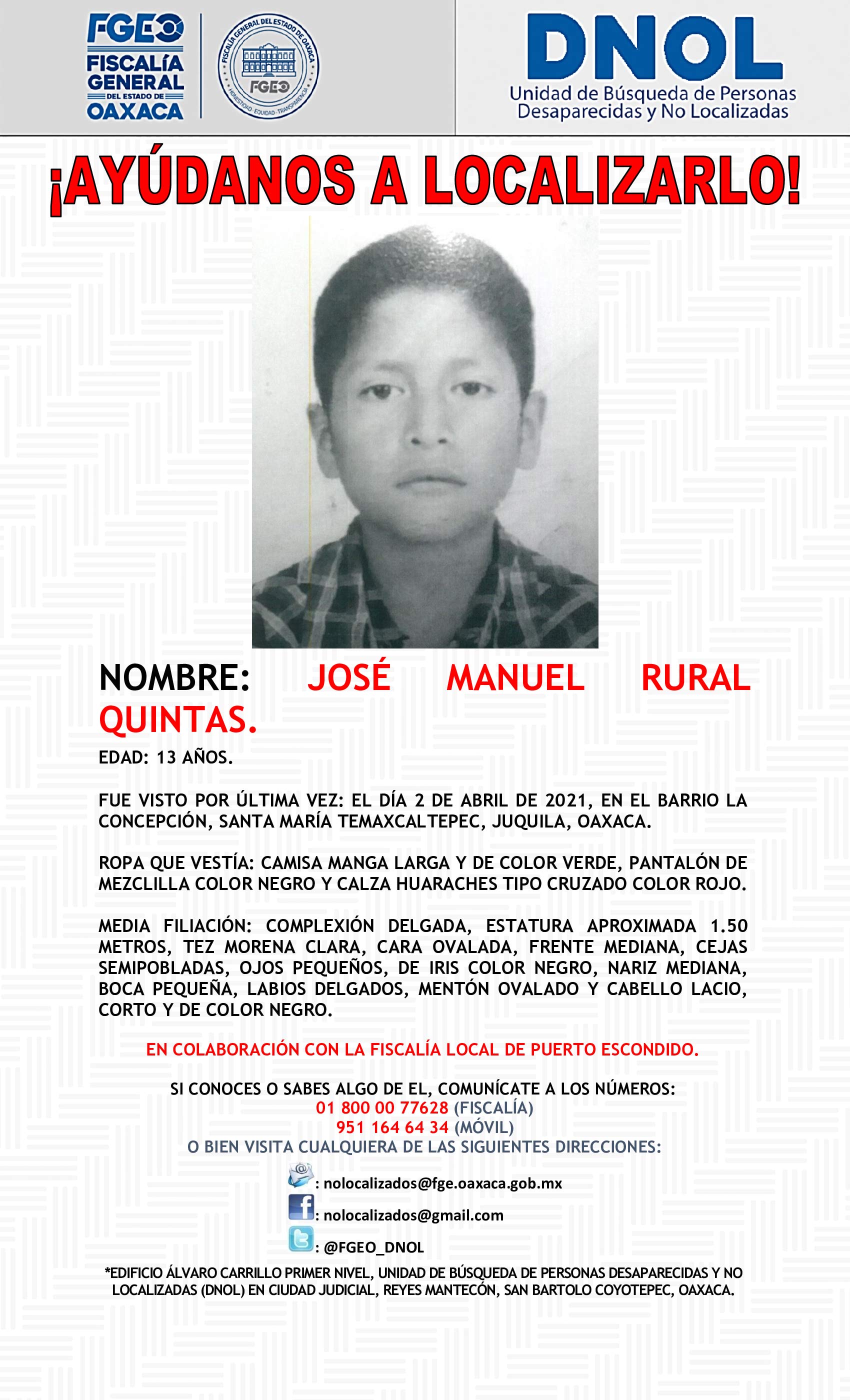 José Manuel tiene 13 años de edad.