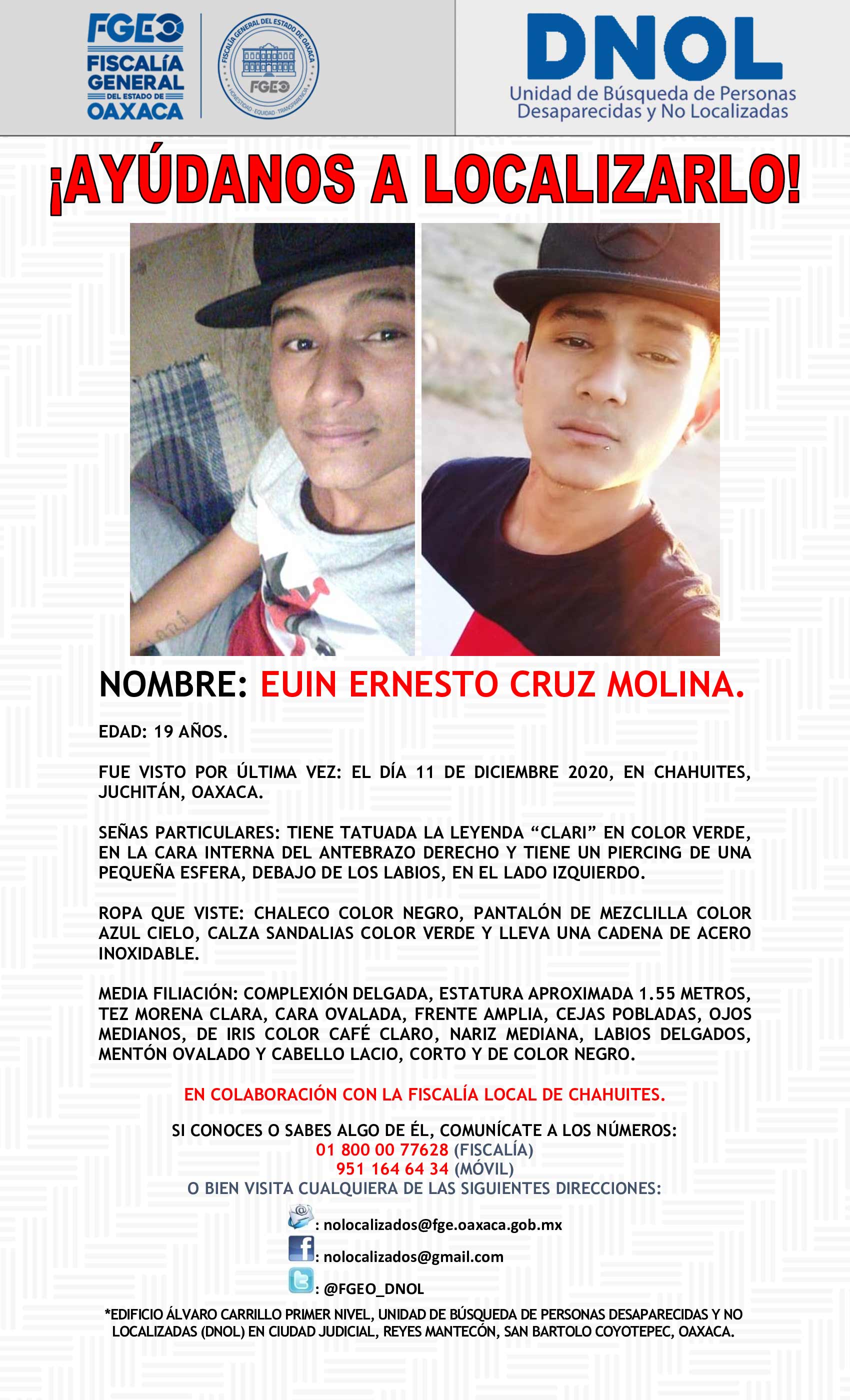 Euin Ernesto tiene 19 años de edad.